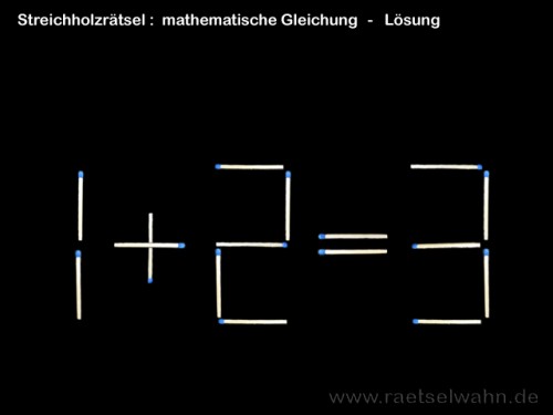 Streichholzrätsel - mathematische Gleichung - Lösung