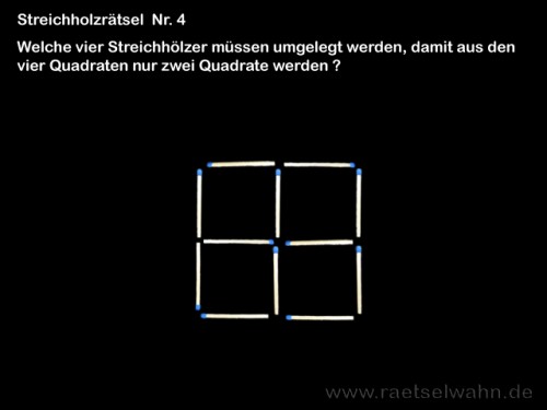 Streichholzrätsel 4 Quadrate - Rätsel Nr. 4