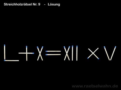 Streichholzrätsel Nr. 9 - Lösung